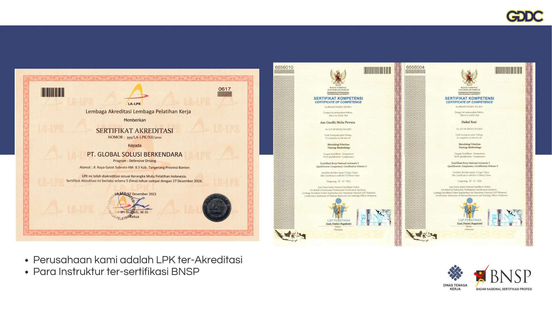 Sertifikat Akreditasi LA-LPK dan BNSP GDDC